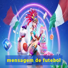 mensagem de futebol